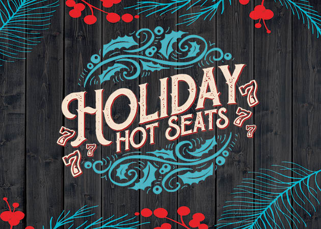 Holiday Hot Seats